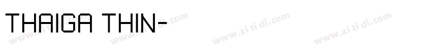 Thaiga Thin字体转换